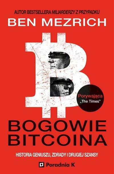 Książka - Bogowie bitcoina historia geniuszu, zdrady...