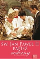 Św. Jan Paweł II Papież Rodziny