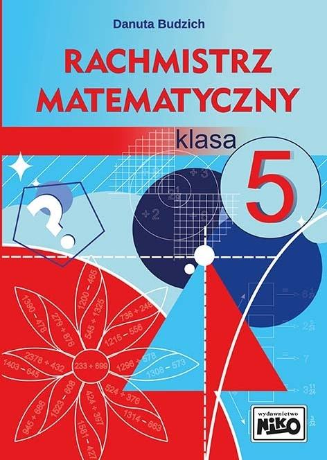 Książka - Rachmistrz matematyczny. Klasa 5