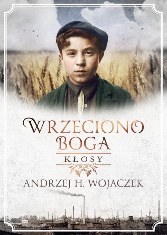 Książka - Wrzeciono Boga. Kłosy