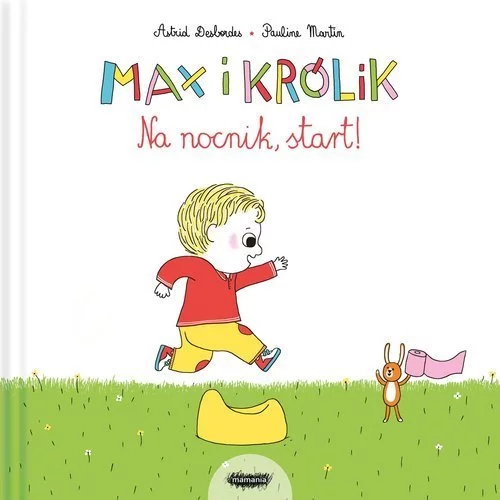 Książka - Max i Królik. Na nocnik, start