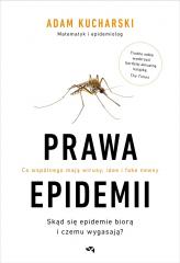 Książka - Prawa epidemii. Skąd się epidemie biorą i czemu wygasają?