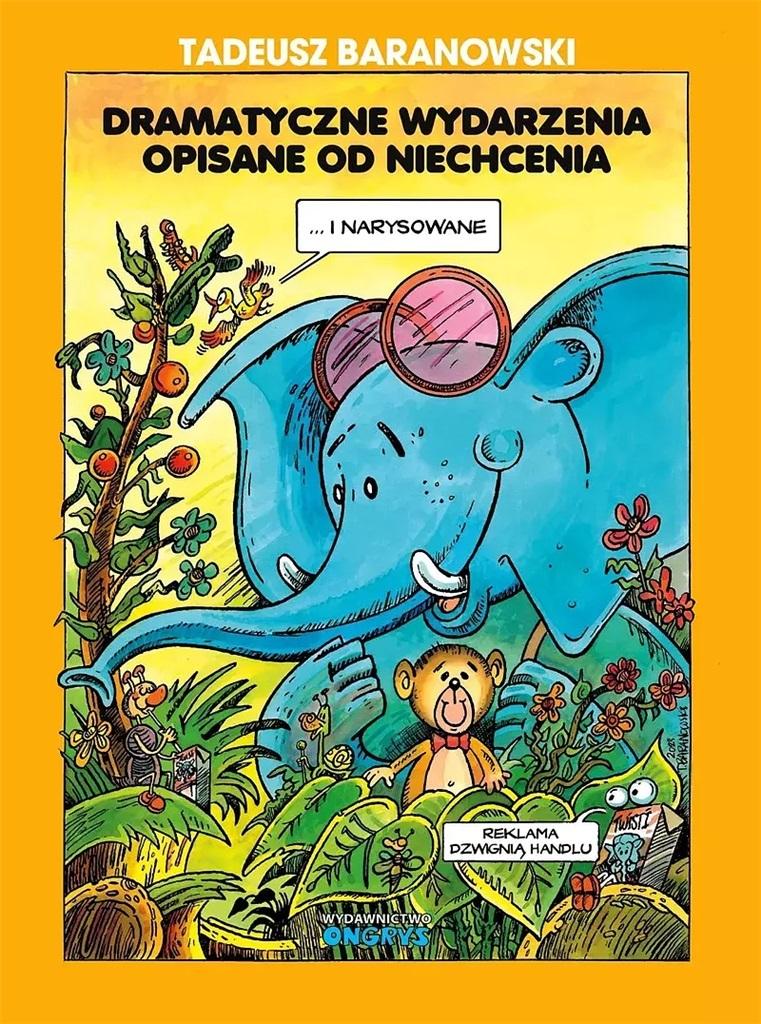 Książka - Dramatyczne wydarzenia opisane od niechcenia