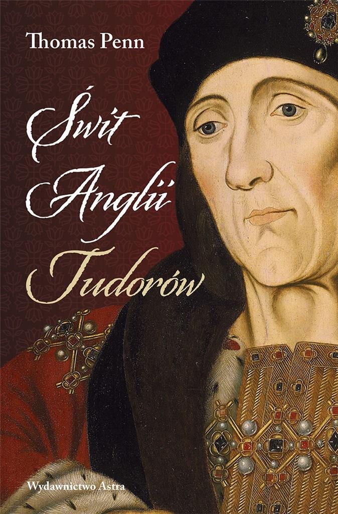 Książka - Świt Anglii Tudorów