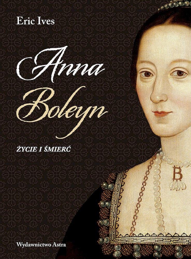 Książka - Anna Boleyn. Życie i śmierć w.2