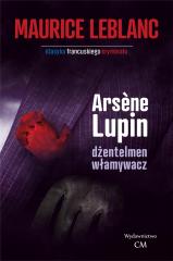 Arsene Lupin dżentleman włamywacz