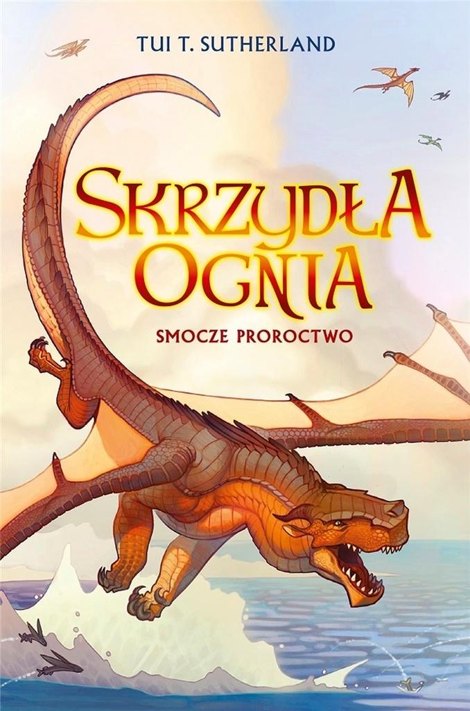 Książka - Skrzydła ognia T.1 Smocze proroctwo w.2022