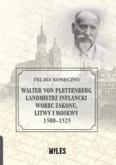 Walter von Plettenberg Landmistrz Inflancki...