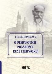 Książka - O pierwotnej polskości Rusi Czerwonej