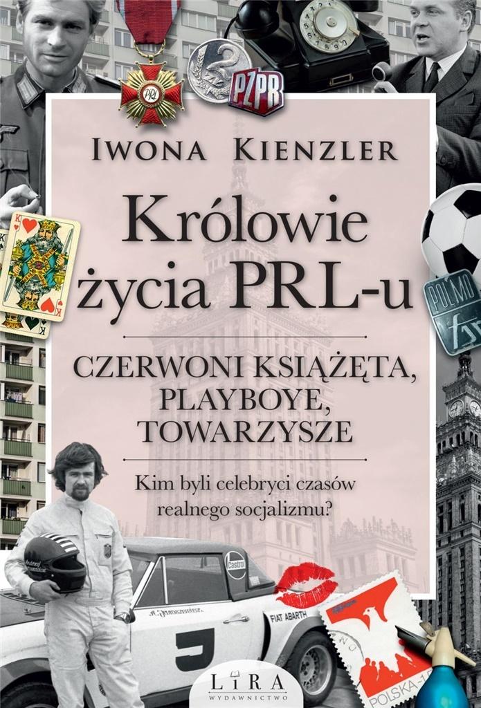 Książka - Królowie życia PRL-u. Czerwoni książęta, playboye
