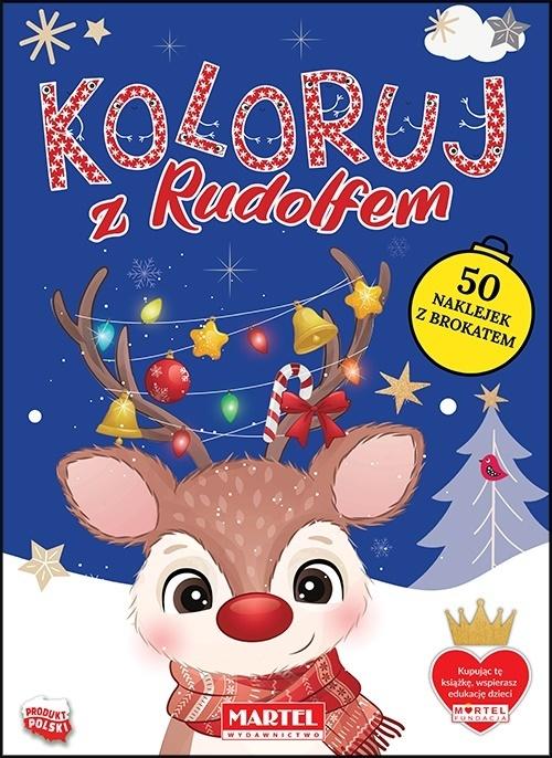 Koloruj Z Rudolfem Z Naklejkami Martel