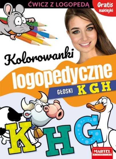 Kolorowanki Logopedyczne Głoski K G H Martel