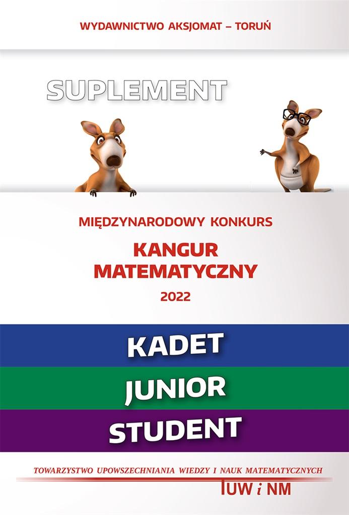 Matematyka z wesołym kangurem. Suplement 2022 (Kadet/Junior/Student)