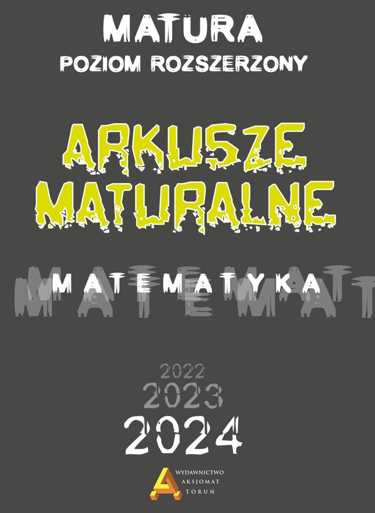 Arkusze maturalne. Matematyka. Poziom rozszerzony. Matura