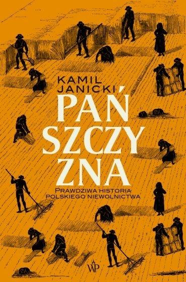 Książka - Pańszczyzna. Prawdziwa historia polskiego..