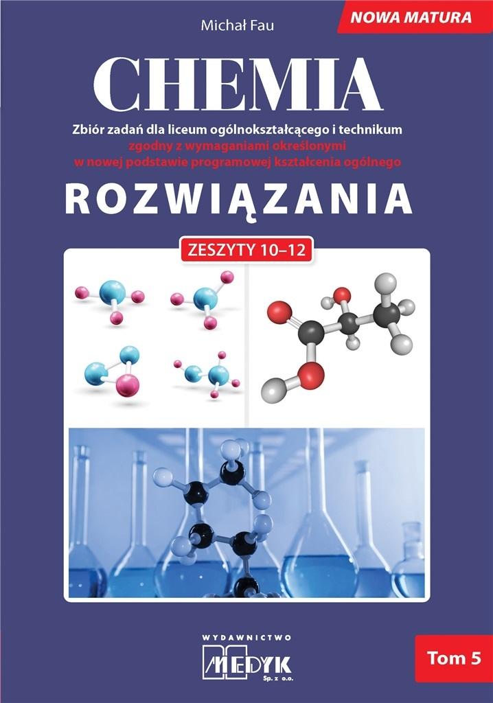Książka - Chemia Zbiór zadań LO Rozwiązania do zeszyt. 10-12