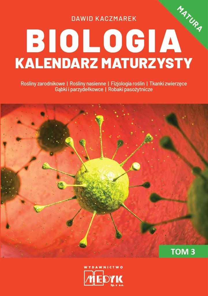 Książka - Biologia Kalendarz Maturzysty T.3