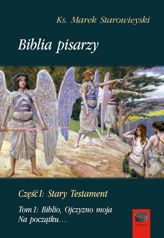 Książka - Biblia pisarzy cz.1 Stary Testament T.1