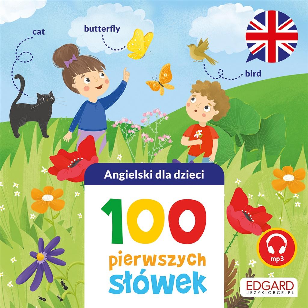 Książka - Angielski dla dzieci. 100 pierwszych słówek