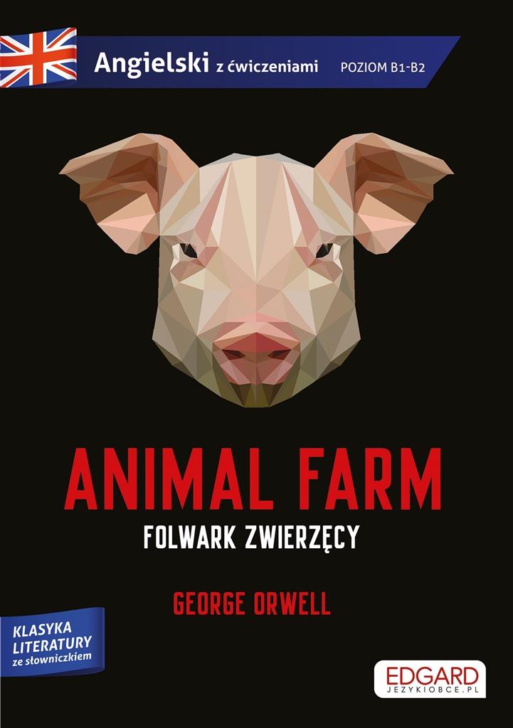 Książka - Animal Farm/ Folwark zwierzęcy