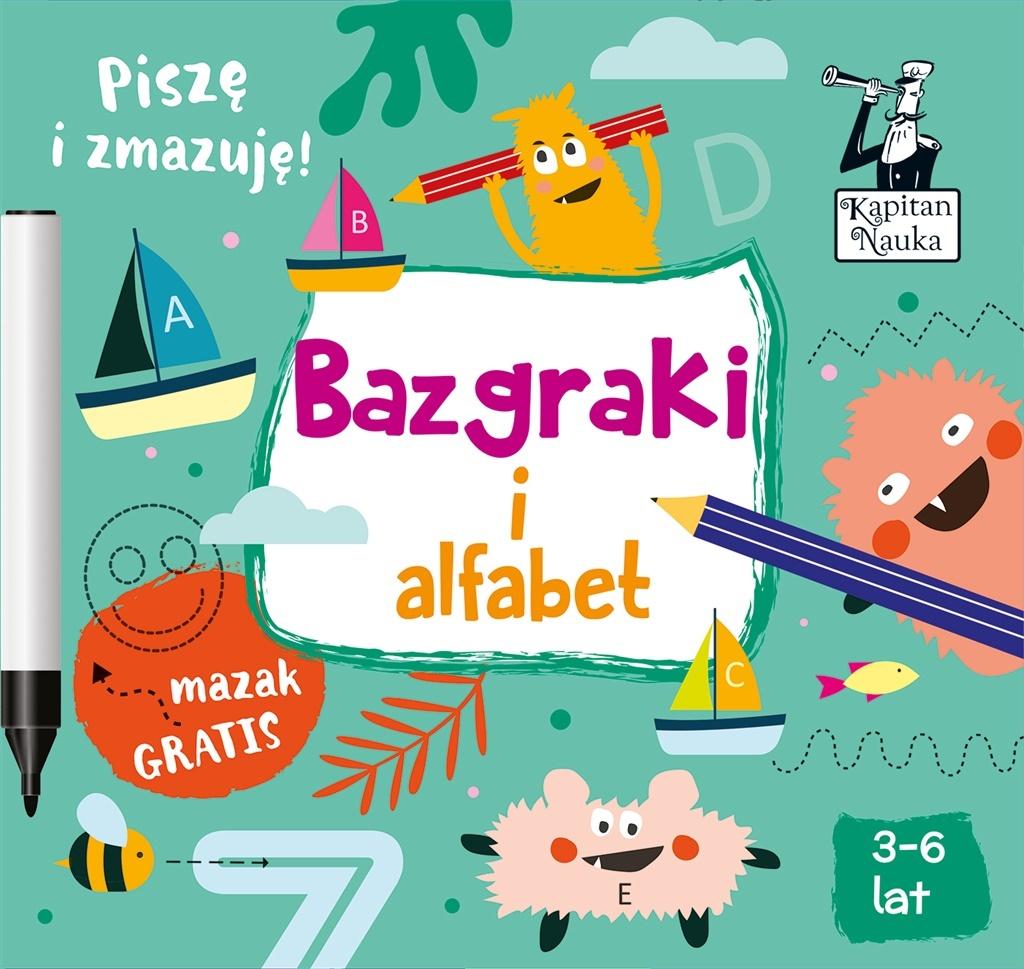 Książka - Kapitan Nauka. Bazgraki i alfabet (3-6 lat)