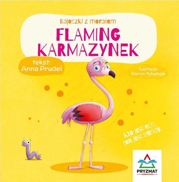 Książka - Bajeczki z morałem. Flaming Karmazynek