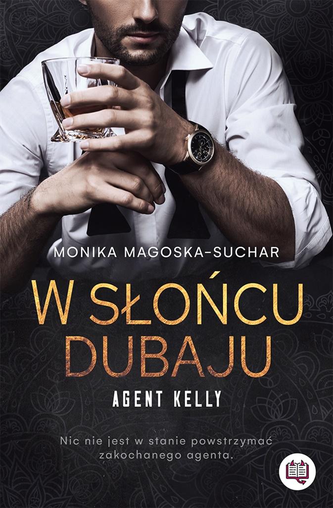 Książka - Agent Kelly T.1 W słońcu Dubaju