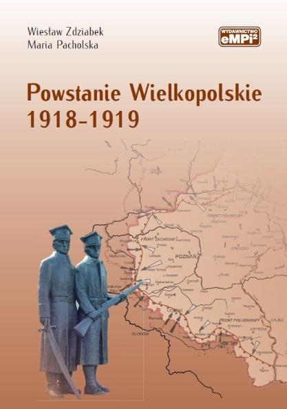 Książka - Powstanie Wielkopolskie 1918-1919 w.2