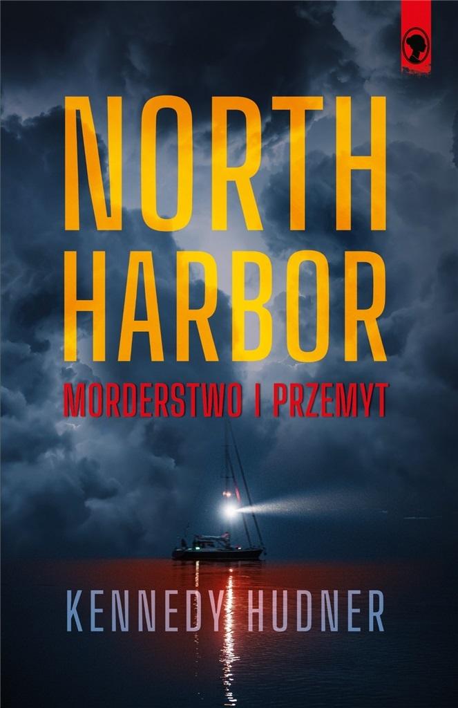 Książka - North Harbor: Morderstwo i przemyt