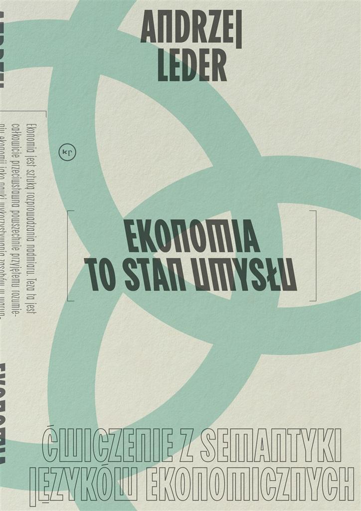 Książka - Ekonomia to stan umysłu. Ćwiczenie z semantyki..