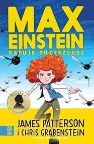 Książka - Max Einstein ratuje przyszłość