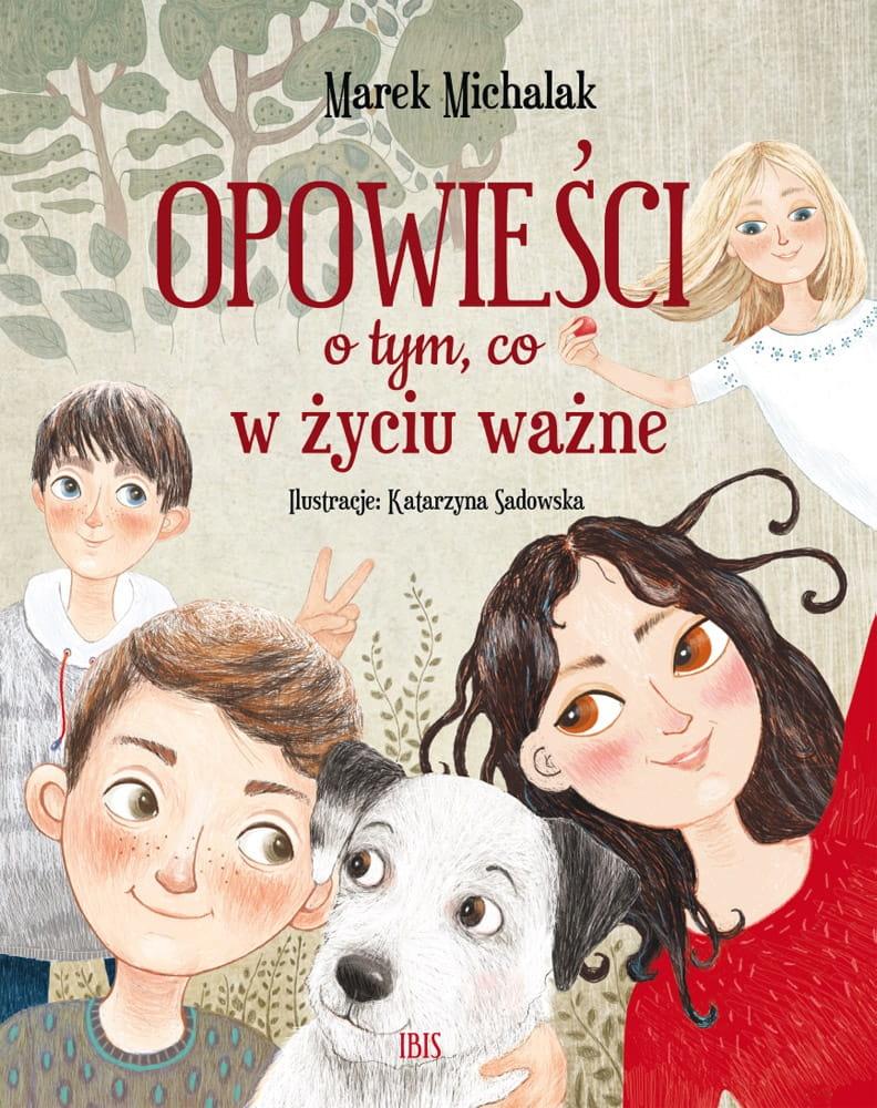 Książka - Opowieści o tym, co w życiu ważne