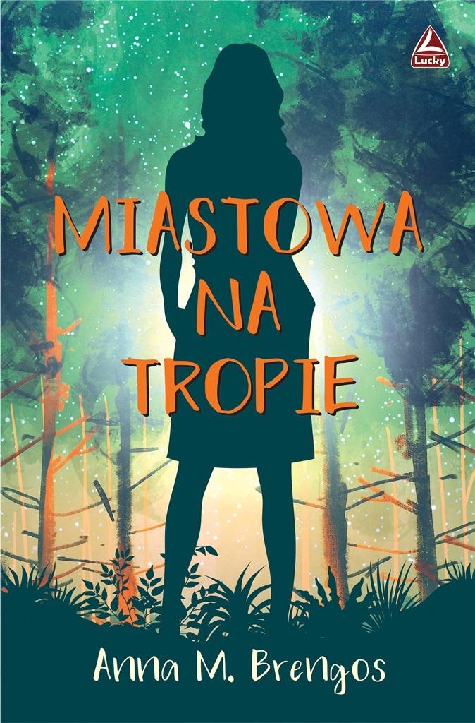 Książka - Miastowa na tropie