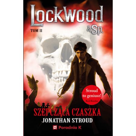 Szepcząca czaszka. Lockwood & Sp. Tom 2