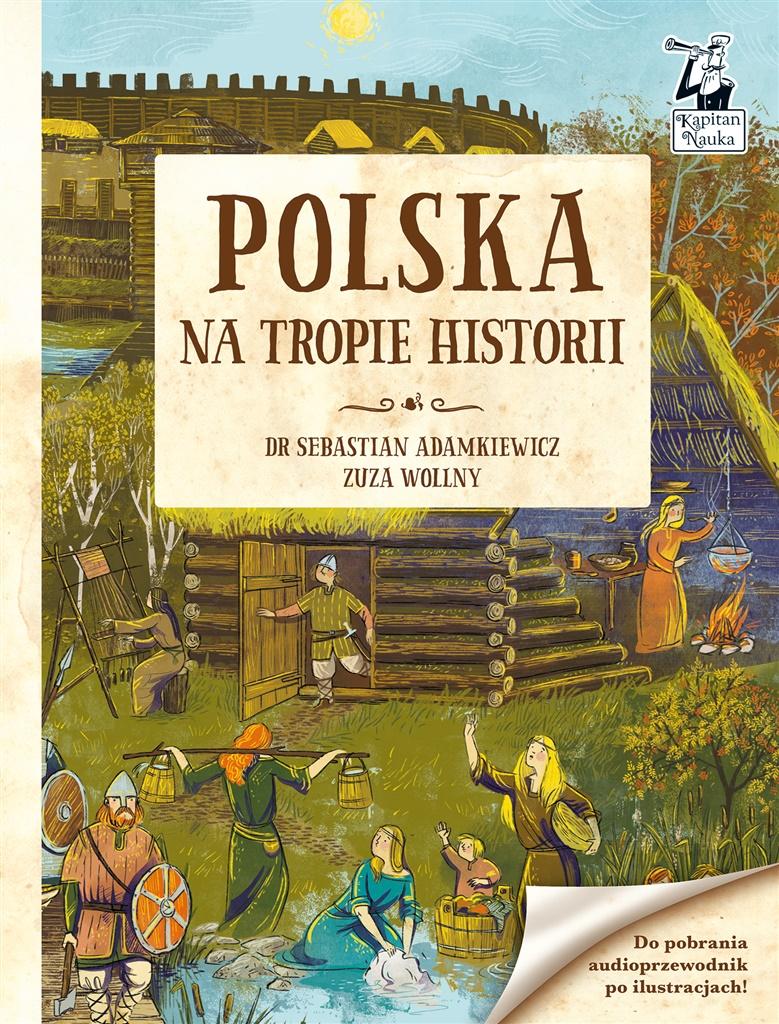 Książka - Polska. Na tropie historii. Kapitan Nauka