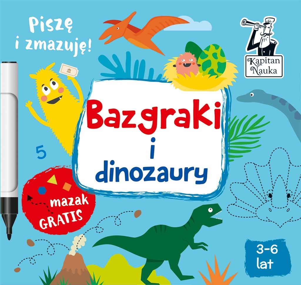 Książka - Kapitan Nauka. Bazgraki i dinozaury