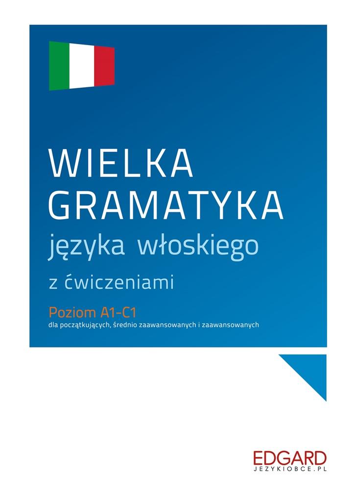 Książka - Wielka gramatyka języka włoskiego z ćwiczeniami