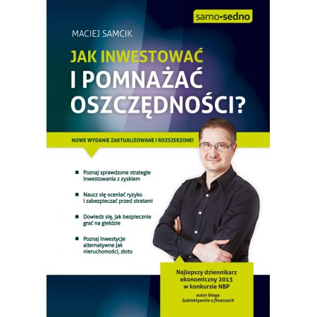 Jak inwestować i pomnażać oszczędności?