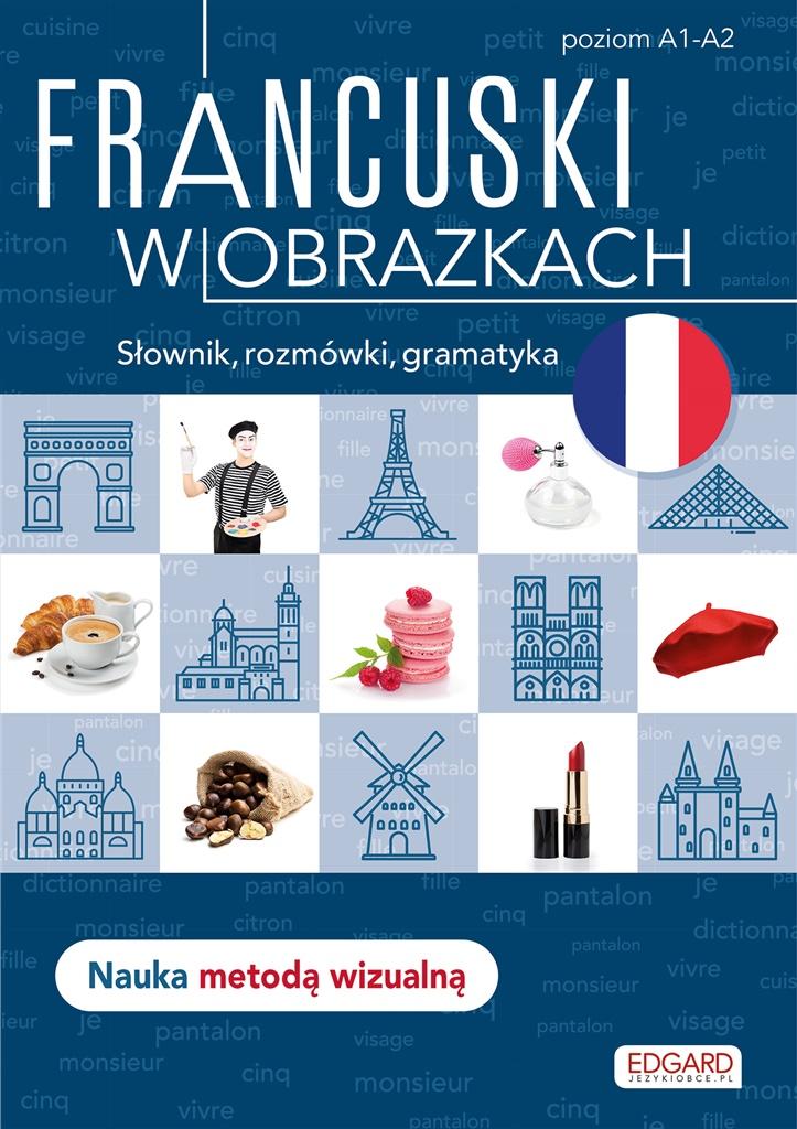 Książka - Francuski w obrazkach. Słówka, rozmówki, gramatyka