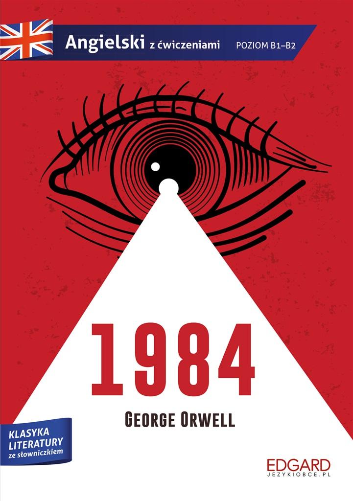 Książka - 1984. George Orwell. Adaptacja klasyki z ćw.
