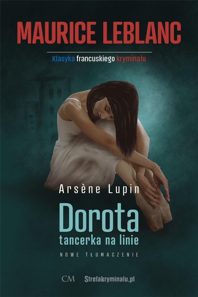 Książka - Arsene Lupin: Dorota tancerka na linie