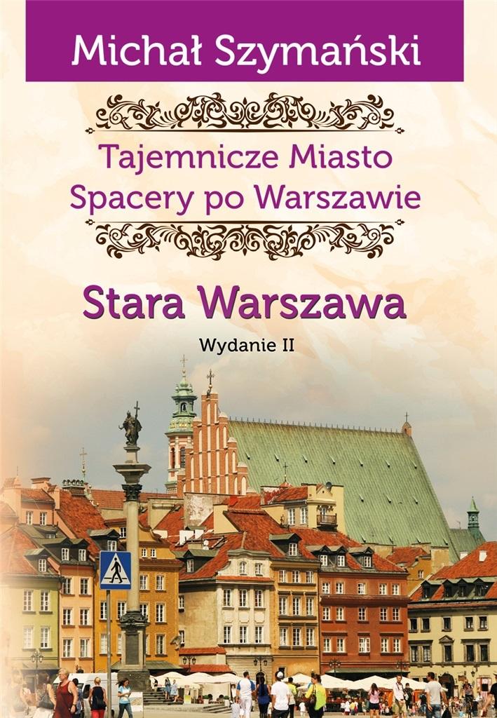 Książka - Spacery po Warszawie. Stara Warszawa w.2