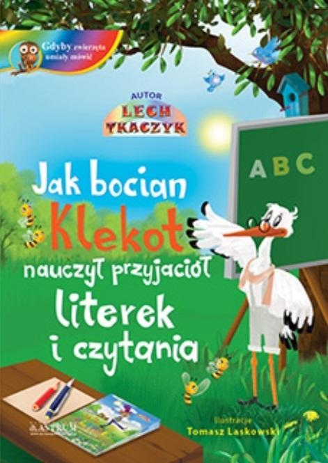 Książka - Jak bocian Klekot nauczył przyjaciół... TW + CD