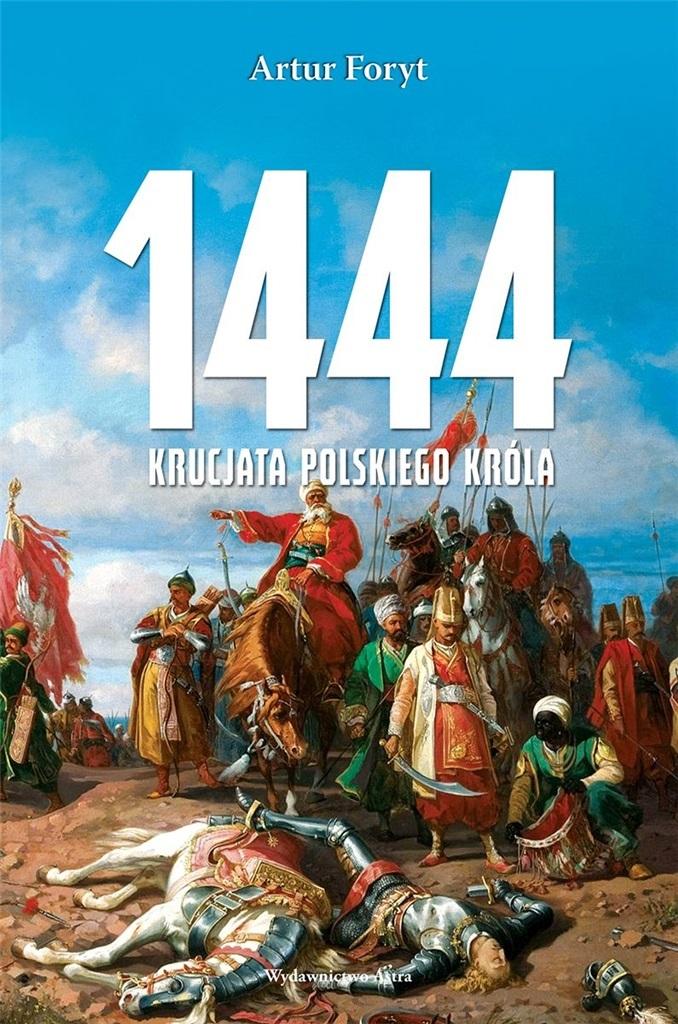 Książka - 1444. Krucjata polskiego króla