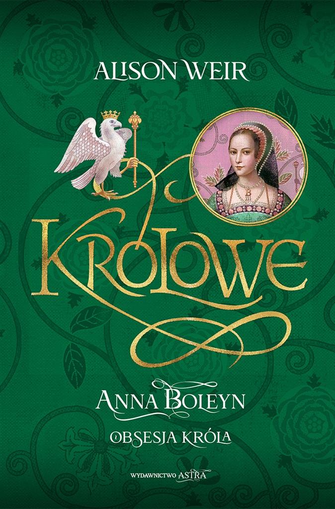 Książka - Anna Boleyn. Obsesja króla