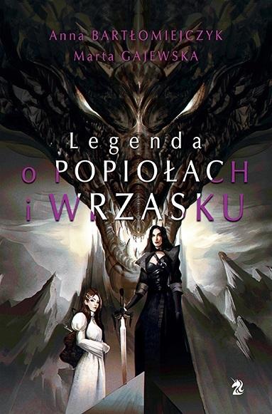 Legenda o popiołach i wrzasku. Tom 1 (reedycja)