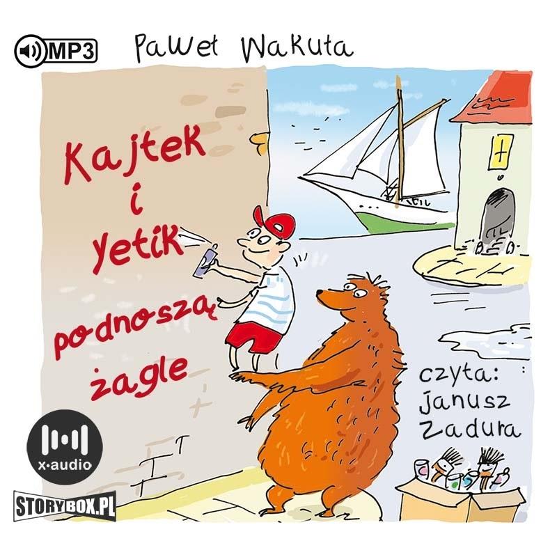 Książka - Kajtek i Yetik podnoszą żagle audiobook