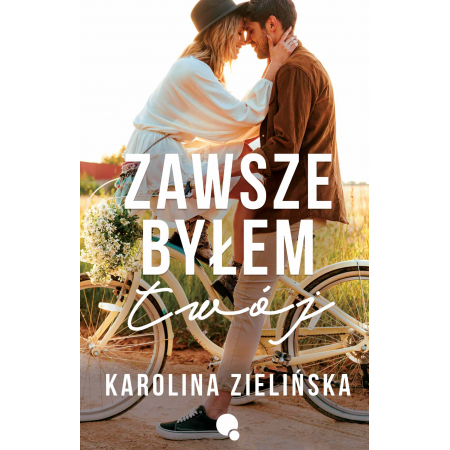 Zawsze byłem Twój