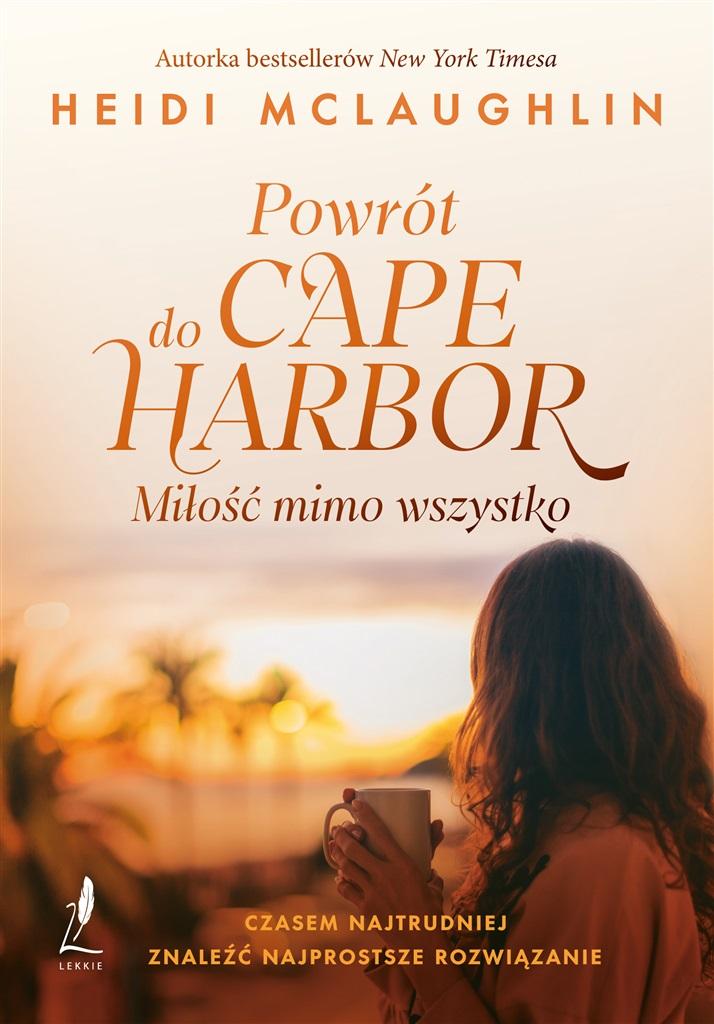 Książka - Powrót do Cape Harbor. Miłość mimo wszystko