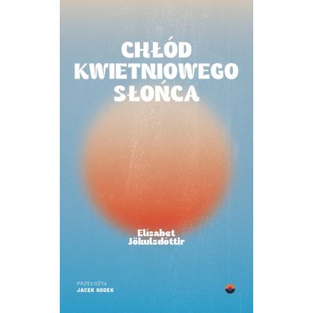 Książka - Chłód kwietniowego słońca